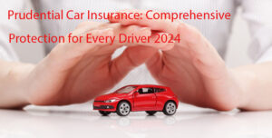 prudential car insurance